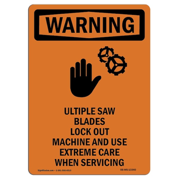 OSHA WARNING Sign, Multiple Saw Blades W/ Symbol, 10in X 7in Aluminum, 7" W, 10" H, Portrait